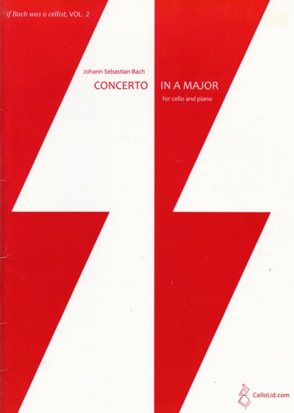 Image for Concerto in A major for Cello & String Orchestra, BWV 1055 - Cello & Piano