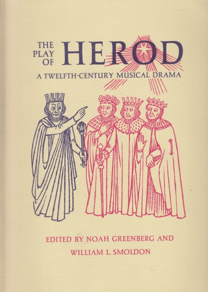 Image for The Play of Herod - A Twelfth Century Musical Drama