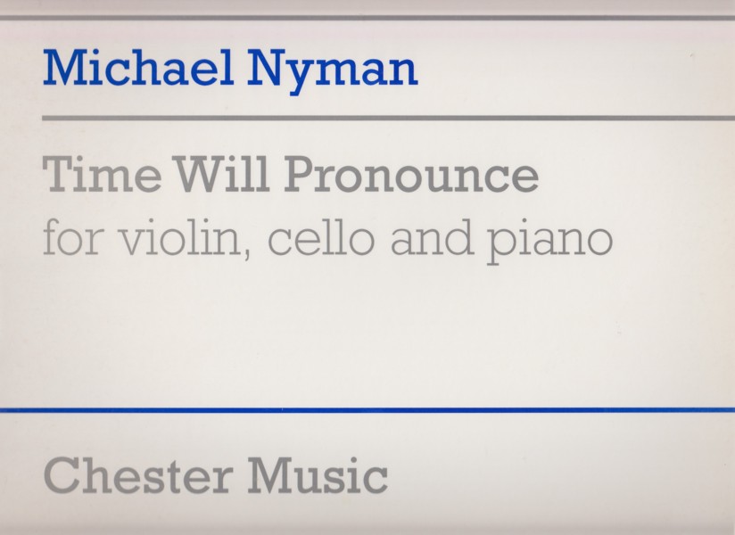 Time Will Pronounce for Violin, Cello & Piano Set of Parts