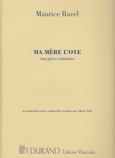 Image for Ma Mère L'Oye, Cinq Pièces Enfantines - Cello & Piano