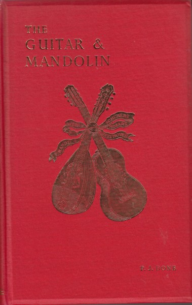 Image for The Guitar and Mandolin - Biographies of Celebrated Players and Composers