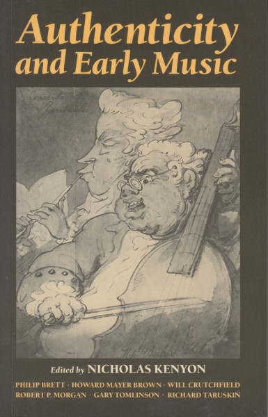Image for Authenticity and Early Music, A Symposium