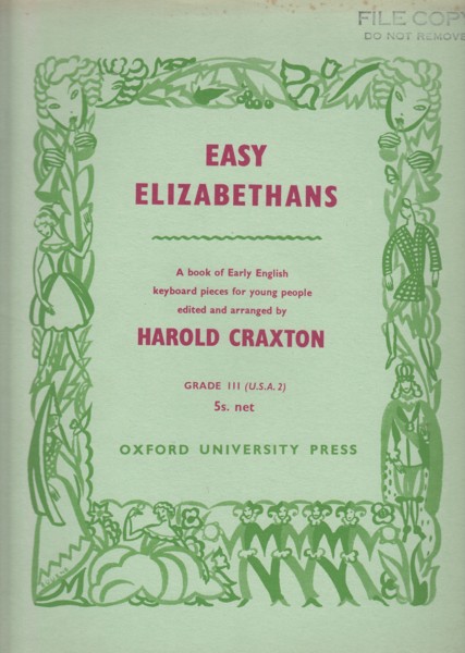Easy Elizabethans - A Book of Early English Keyboard Pieces for Young People Image for Easy Elizabethans - A Book of Early English Keyboard Pieces for Young People