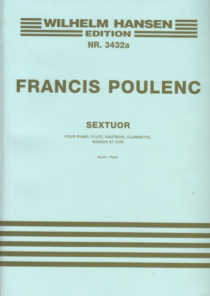 Image for Sextuor for Piano, Flute, Oboe, Clarinet in B flat, Bassoon and Horn in F - Score & Parts